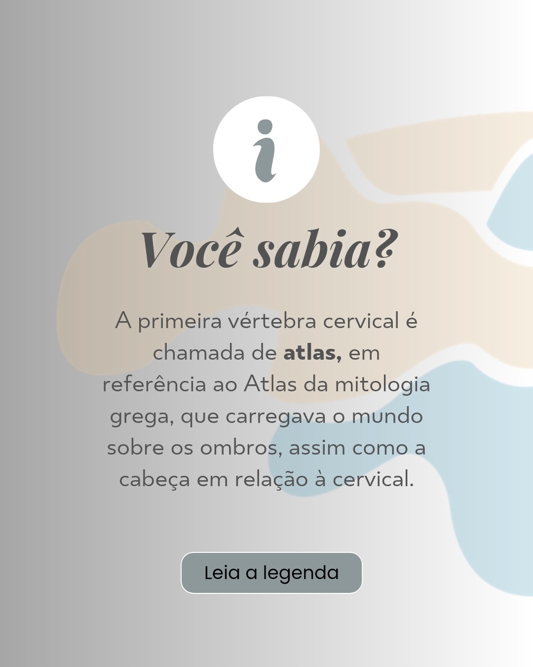Somente duas vértebras têm nomes diferenciados na coluna, a primeira cervical (C1) que se chama ATLAS e a 
segunda cervical (C2) que se chama ÁXIS. Inclusive, anatomicamente são vértebras bem diferentes das demais vértebras cervicais.
